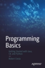 Image for Programming Basics: Getting Started With Java, C#, and Python