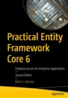 Image for Practical Entity Framework Core 6: Database Access for Enterprise Applications