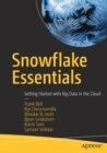 Image for Snowflake essentials  : getting started with big data in the cloud