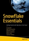 Image for Snowflake Essentials: Getting Started With Big Data in the Cloud