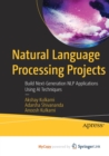 Image for Natural Language Processing Projects : Build Next-Generation NLP Applications Using AI Techniques