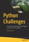 Image for Python challenges  : 100 proven programming tasks designed to prepare you for anything
