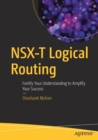 Image for NSX-T logical routing  : fortify your understanding to amplify your success