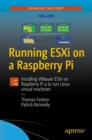 Image for Running ESXi on a Raspberry Pi: Installing VMware ESXi on Raspberry Pi 4 to Run Linux Virtual Machines