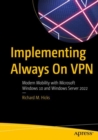 Image for Implementing Always On VPN: Modern Mobility With Microsoft Windows 10 and Windows Server 2022