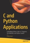 Image for C and Python applications  : embedding Python code in C programs, SQL methods, and Python sockets