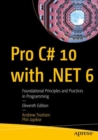 Image for Pro C` 10 with .NET 6  : foundational principles and practices in programming
