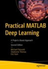 Image for Practical MATLAB deep learning  : a projects-based approach