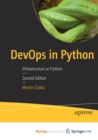 Image for DevOps in Python : Infrastructure as Python