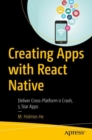 Image for Creating Apps with React Native: Deliver Cross-Platform 0 Crash, 5 Star Apps