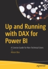 Image for Up and running with DAX for Power BI  : a concise guide for non-technical users