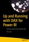 Image for Up and Running With DAX for Power BI: A Concise Guide for Non-Technical Users