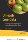 Image for Unleash Core Data