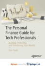 Image for The Personal Finance Guide for Tech Professionals