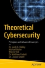 Image for Theoretical cybersecurity  : principles and advanced concepts