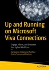 Image for Up and running on Microsoft Viva Connections  : engage, inform, and empower your hybrid workforce