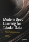 Image for Modern deep learning for tabular data  : novel approaches to common modeling problems