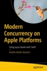 Image for Modern Concurrency on Apple Platforms: Using Async/await With Swift