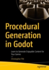 Image for Procedural generation in Godot  : learn to generate enjoyable content for your games