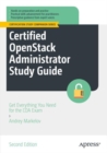Image for Certified OpenStack administrator study guide  : get everything you need for the COA exam