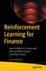 Image for Reinforcement Learning for Finance: Solve Problems in Finance with CNN and RNN Using the TensorFlow Library