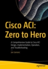 Image for Cisco ACI: Zero to Hero