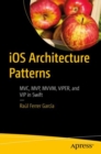 Image for iOS architecture patterns  : MVP, MVVM, and VIPER in Swift