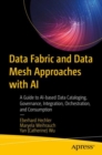 Image for Data Fabric and Data Mesh Approaches with AI