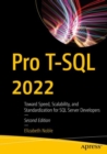 Image for Pro T-SQL 2022: Toward Speed, Scalability, and Standardization for SQL Server Developers