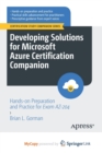 Image for Developing Solutions for Microsoft Azure Certification Companion