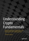 Image for Understanding Crypto Fundamentals: Value Investing in Cryptoassets and Management of Underlying Risks