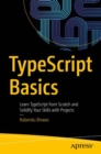 Image for Typescript basics  : learn Typescript from scratch and solidify your skills with projects