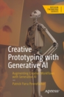 Image for Creative Prototyping With Generative AI: Augmenting Creative Workflows With Generative AI