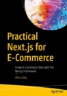 Image for Practical Next.js for e-commerce  : create e-commerce sites with the Next.js framework