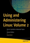 Image for Using and Administering Linux: Volume 2