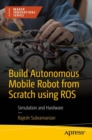 Image for Build autonomous robots using ROS  : simulation and hardware