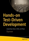 Image for Hands-on Test-Driven Development: Using Ruby, Ruby on Rails, and RSpec