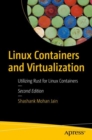Image for Linux Containers and Virtualization: Utilizing Rust for Linux Containers