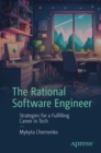Image for The rational software engineer  : strategies for a fulfilling career in tech