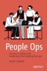 Image for People ops  : lessons in culture and leadership from building startups