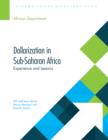 Image for Dollarization in Sub-Saharan Africa: Experiences and Lessons