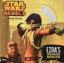 Image for Star Wars Rebels Ezra&#39;s Wookiee Rescue