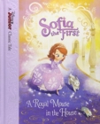 Image for Sofia the First: A Royal Mouse in the House