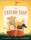Image for The Friend Ship