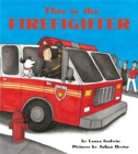 Image for This is the Firefighter