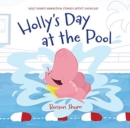 Image for Holly&#39;s Day at the Pool