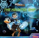 Image for Miles From Tomorrowland The Haunted Ship