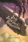 Image for Jed and the junkyard rebellion