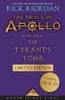 Image for Tyrant&#39;s Tomb (The Trials of Apollo, Book Four, Special Limited Edition)