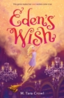 Image for Eden&#39;s wish